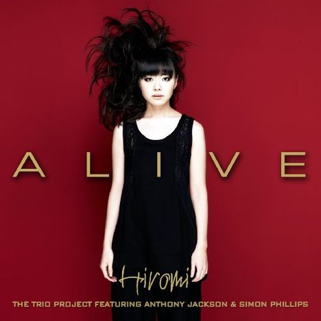 Hiromi (Hiromi Uehara) (geb. 1979): Alive (SHM-CD), CD