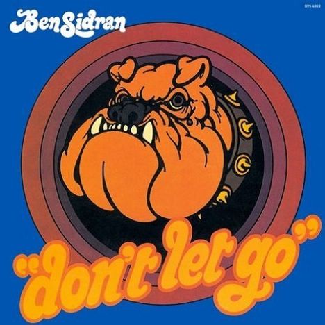 Ben Sidran (geb. 1943): Don't Let Go, CD