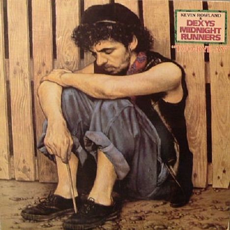 Dexy's Midnight Runners: Too-Rye-Ay, CD