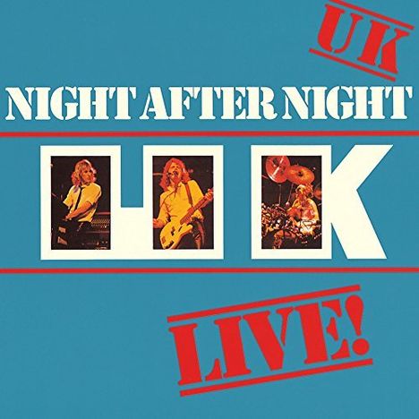 U.K.: Night After Night: Live! (+Bonus) (SACD-SHM-CD) (Special Package), Super Audio CD