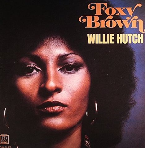 Willie Hutch: Filmmusik: Foxy Brown (Reissue), CD