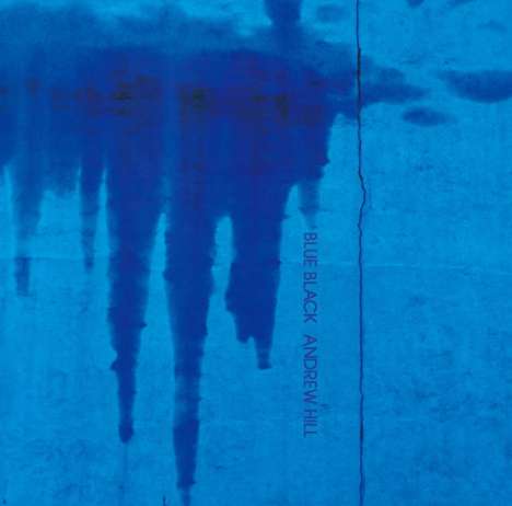 Andrew Hill (1931-2007): Blue Black, CD