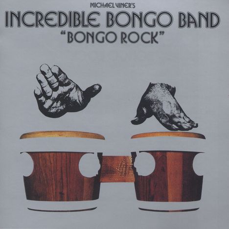 Incredible Bongo Band: Bongo Rock, CD