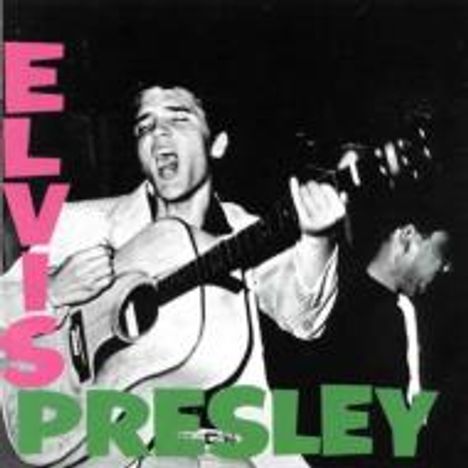 Elvis Presley (1935-1977): Elvis Presley (1st Album), CD