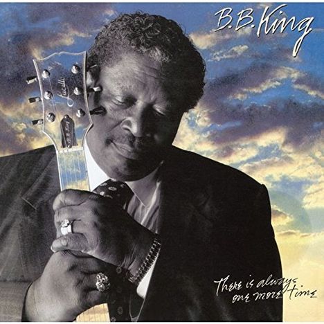 B.B. King: There Is Always One More Time (Reissue), CD
