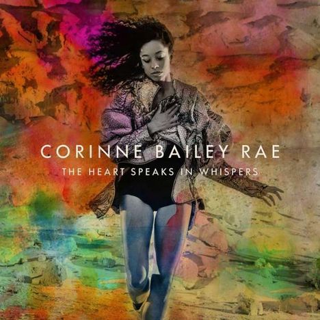 Corinne Bailey Rae: The Heart Speaks In Whispers +Bonus, CD