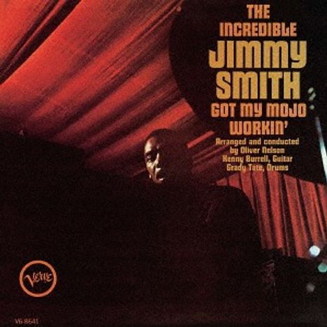 Jimmy Smith (Organ) (1928-2005): Got My Mojo Workin' (SHM-CD) (60th Verve Anniversary), CD