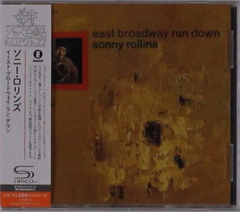 Sonny Rollins (geb. 1930): East Broadway Run Down (SHM-CD), CD