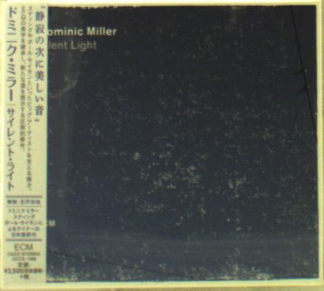 Dominic Miller (geb. 1960): Silent Light, CD