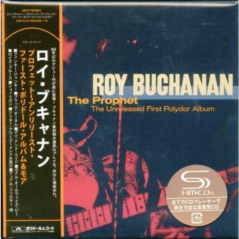 Roy Buchanan: The Prophet: The Unreleased First Polydor Album +Bonus) (SHM-CD) (Digisleeve), 2 CDs