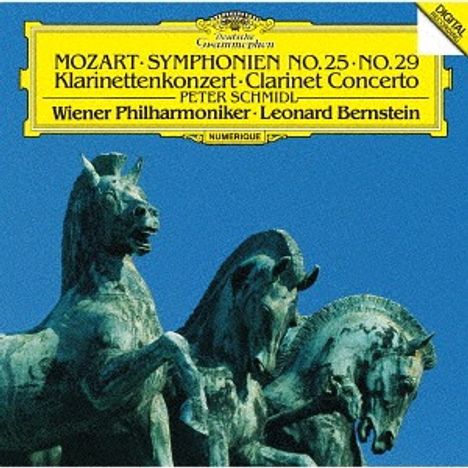 Text: "MOZART: SYMPHONIEN NO. 25 · NO. 29 Klarinettenkonzert: Clarinet Concerto PETER SCHMIDL Wiener Philharmoniker · Leonard Bernstein". Drei bronzene Pferde.