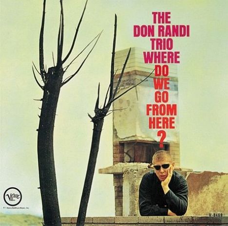 Don Randi (geb. 1937): Where Do We Go From Here? (SHM-CD), CD