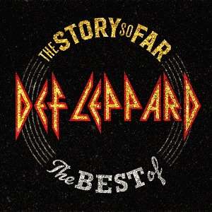 Def Leppard: The Story So Far: The Best Of Def Leppard (Deluxe Edition), 2 CDs