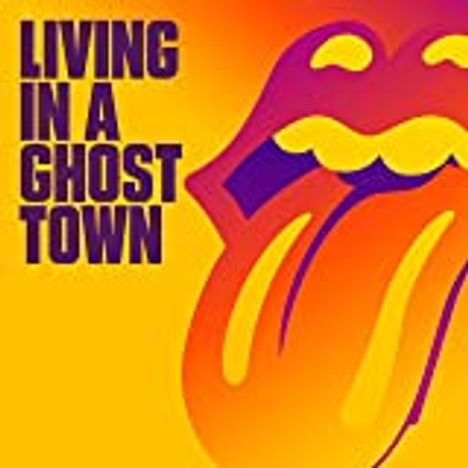 The Rolling Stones: Living In A Ghost Town (Limited Japan Edition) (Orange Vinyl), Single 10"