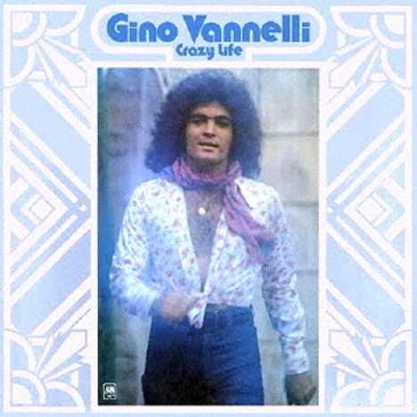 Gino Vannelli: Crazy Life, CD