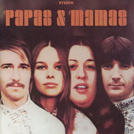 The Mamas &amp; The Papas: The Papas &amp; The Mamas, CD