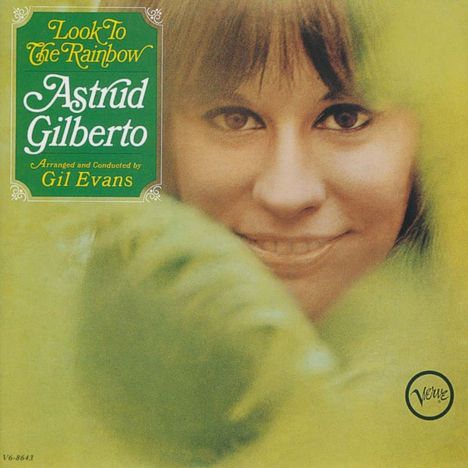 Astrud Gilberto (1940-2023): Look To The Rainbow (SHM-CD), CD