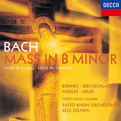 „BACH MASS IN B MINOR“, Interpret/innen: Bonney, Kirchschlager, Ainsley, Miles, dirigiert von Seiji Ozawa. Jesus-Darstellung.