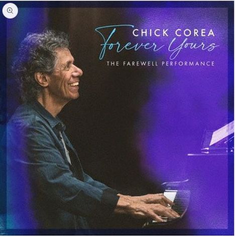 Chick Corea (1941-2021): Forever Yours: The Farewell Performance (SHM-CD), CD