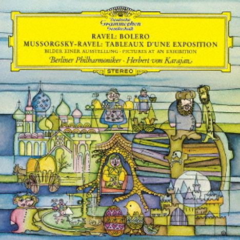 Titel: "Ravel: Bolero; Mussorgsky-Ravel: Tableaux d'une Exposition". Bunte Illustration mit orientalischen Motiven und Figuren.