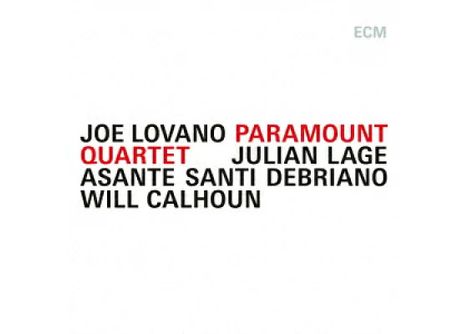 Text: Joe Lovano Paramount Quartet Julian Lage Asante Santi Debriano Will Calhoun. Schlichtes, modernes Design.