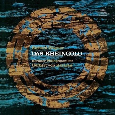 Richard Wagner, DAS RHEINGOLD, Berliner Philharmoniker, Herbert von Karajan. Abstraktes, blau-braunes Kreisdesign.