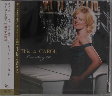 Carol Welsman: This Is Carol: Love Song 20, CD
