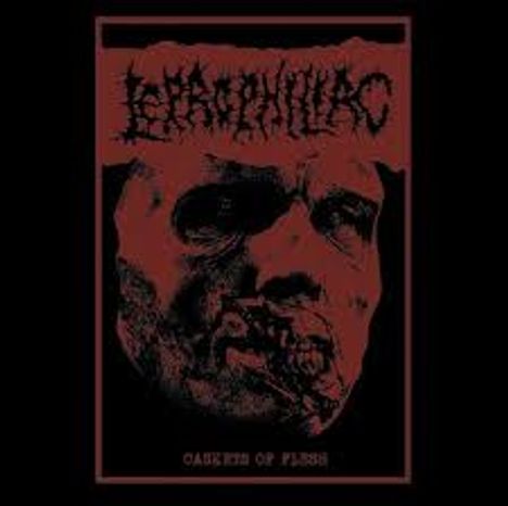 Leprophiliac: Caskets Of Flesh EP, CD