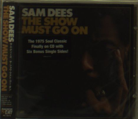 Sam Dees: The Show Must Go On +6, CD
