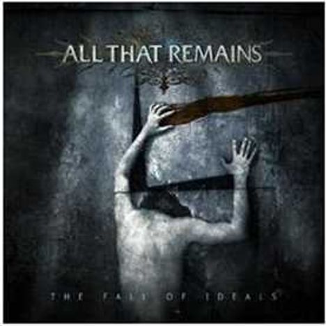 All That Remains: The Fall Of Ideals +1, CD