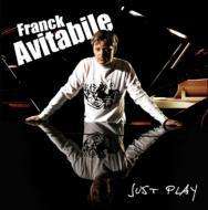 Franck Avitabile (geb. 1971): Just Play +2, CD