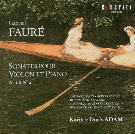 Gabriel Faure (1845-1924): Sonaten für Violine &amp; Klavier Nr.1 &amp; 2, CD