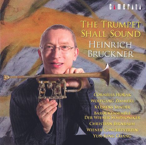 Heinrich Bruckner - The Trumpet Shall Sound, CD