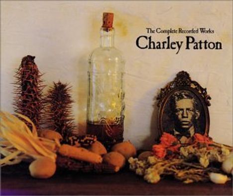 Charlie Patton: Complete Recordings, The, 3 CDs