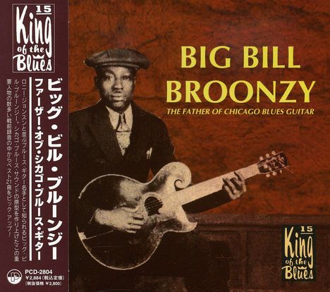 Big Bill Broonzy: Father Of Chicago Blues, CD