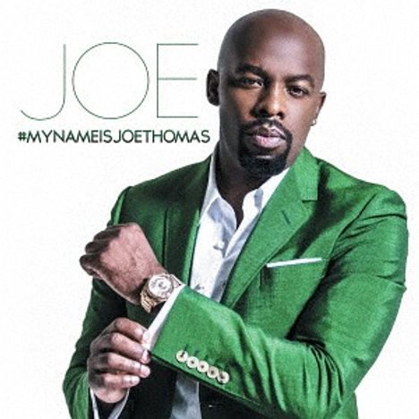 JOE: #My Name is Joe Thomas  (+ Bonus), CD
