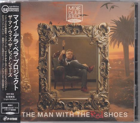 Mike Della Bella Project: The Man With The Red Shoes, CD