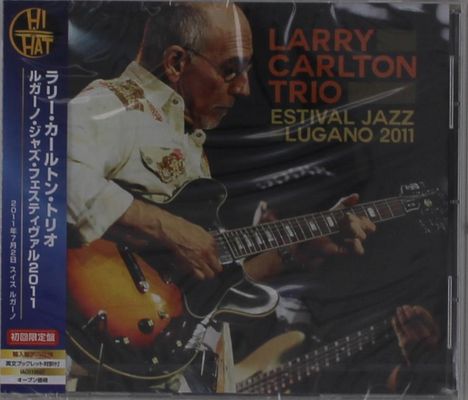 Larry Carlton (geb. 1948): Estival Jazz Lugano 2011, CD