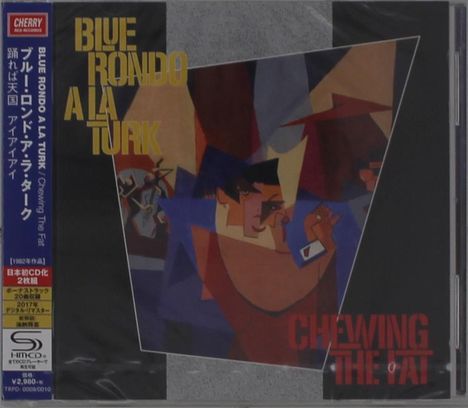 Blue Rondo A La Turk: Chewing The Fat (2 SHM-CDs), 2 CDs