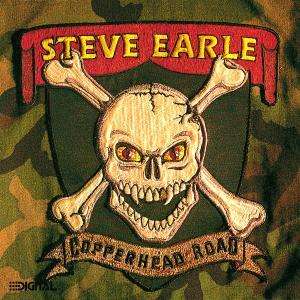 Steve Earle &amp; The Dukes: Copperhead Road, CD