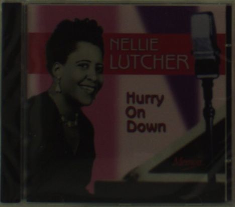 Nellie Lutcher (1912-2007): Hurry On Down, CD