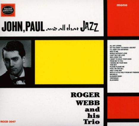 Roger Webb: John, Paul &amp; All That Jazz, CD