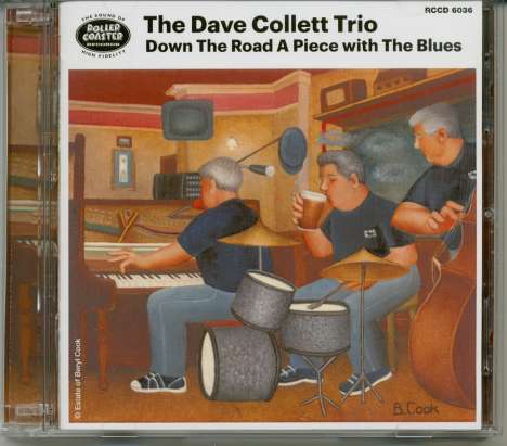 Dave Collett: Down The Road A Piece With The Blues, CD