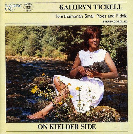 Kathryn Tickell (geb. 1967): England - On Kielder Si, CD