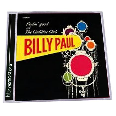 Billy Paul (Soul): Feelin' Good At The Cadillac Club, CD