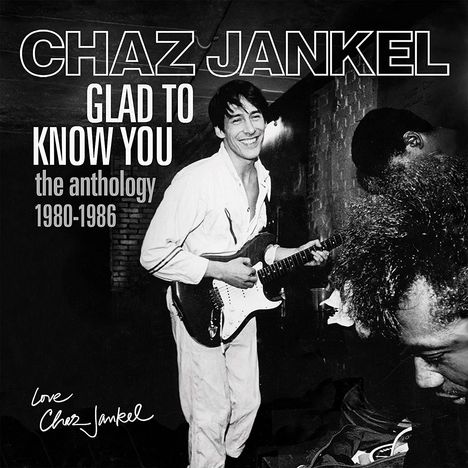 Chaz Jankel: Glad To Know You: The Anthology 1980 - 1986, 5 CDs