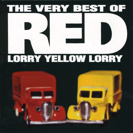 Red Lorry Yellow Lorry: The Very Best Of Red Lorry Yellow Lorry, CD