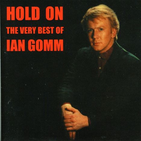 Ian Gomm: Hold On: The Very Best, CD