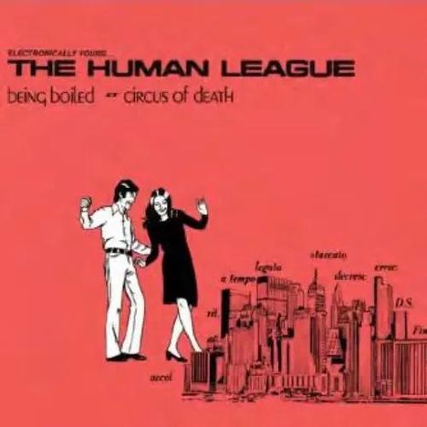 Text: "Electronically Yours, THE HUMAN LEAGUE, BEING BOILED, CIRCUS OF DEATH". Illustration mit zwei tanzenden Personen und Skyline.
