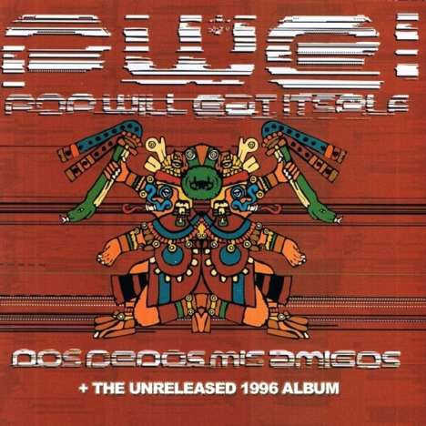 Pop Will Eat Itself: Dos Dedos Mis Amigos / A Lick Of The Old Cassette Box (The Lost 1996 Album), 2 CDs